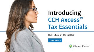 CCH Axcess™ Tax Essentials [upl. by Lorrad108]