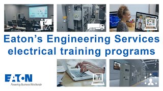 Eaton’s Engineering Services electrical training programs  Eaton PSEC [upl. by Fredra321]