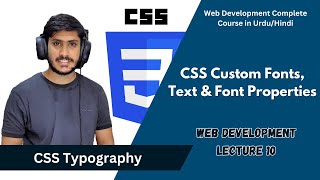 CSS Tutorial Text amp Font Properties  Custom Fonts  Complete Web development Course  lecture 10 [upl. by Nirrep]