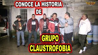 CONOCE LA HISTORIA DE GRUPO CLAUSTROFOBIA [upl. by Stanleigh]