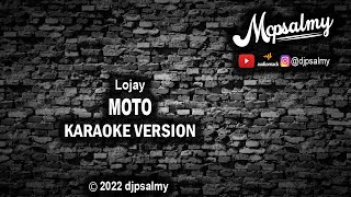 Lojay  Moto  Karaoke Lyrics  McPsalmy [upl. by Tnilk]