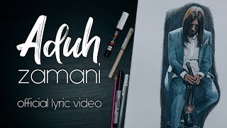 Aduh Official Lyric Video  Zamani [upl. by Ynobe514]