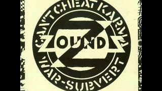 Zounds  Cant Cheat Karma [upl. by Dennett]