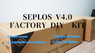 SEPLOS V40 DIY KIT [upl. by Georgeta652]