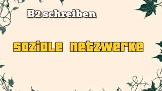 Soziale Netzwerke B2 goethe Zertifikat [upl. by Crim]