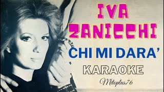 IVA ZANICCHI CHI MI DARA KARAOKE FAIR USE Sanremo 1984 [upl. by Teerprah835]