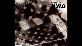 Ministry  NWO Album Edit [upl. by Lenahc565]