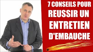 7 Conseils pour réussir un entretien dembauche secrets dun coach emploi [upl. by Valenta866]