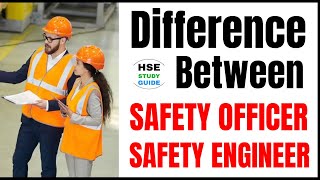 Difference Between Safety Officer and Safety Engineer hsestudyguide [upl. by Wallis]