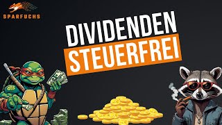 Steuerfreie Dividenden  Quellensteuer [upl. by Croteau]