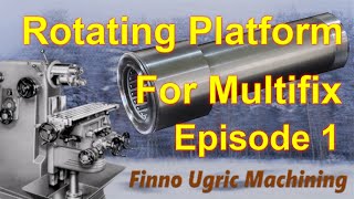 Rotating Platform For Multifix 1 [upl. by Freberg]