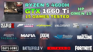 GTX 1660 Ti Laptop  Ryzen 5 4600H  Test in 15 Games in 2021  HP OMEN 15 [upl. by Ahsercal778]