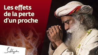 Comment se remettre de la mort dun proche   Sadhguru Français [upl. by Reynard96]