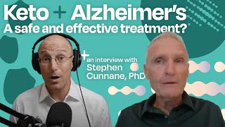 Ketosis and Alzheimers A Metabolic Neuroscience Journey With Dr Stephen Cunnane [upl. by Attennaj]