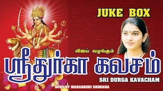 SRI DURGAI KAVASAM JUKEBOX [upl. by Pulchi]