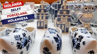 🇳🇱 Porcelana Holandesa Delft  Holanda PatriciaViaja [upl. by Davita]