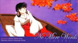 Cover Inuyasha  No More Words [upl. by Kinom271]