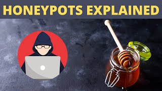 What is a HoneyPot  Simply Explained [upl. by Aleicarg]