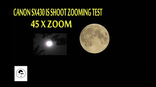 Canon Powershot SX430 IS SX432 IS VideoZoom Test On Moon  Canon Zoom  Video Test [upl. by Gerri]