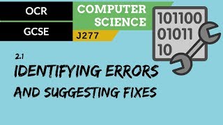 55 OCR GCSE J277 21 Identifying errors and suggesting fixes [upl. by Jacklin]