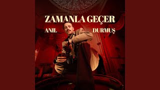 Zamanla Geçer [upl. by Reahard229]