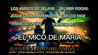 EL MICO DE MARIA CUMBIA MOVIDA REMIX DJ MARLON MIRANDA NICARAGUA [upl. by Etteiram]