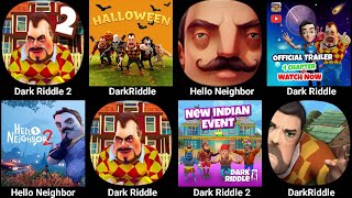 Dark Riddle 3 Dark Riddle 2  Dark Riddle  Dark Riddle Classic  Hello Neighbor  Hello Neighbor 2 [upl. by Armil552]