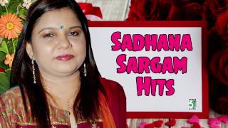 Sadhana Sargam Super Hit Popular Audio Jukebox [upl. by Schilling]