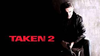 Taken 2 2012 Too Close Soundtrack OST [upl. by Baram648]