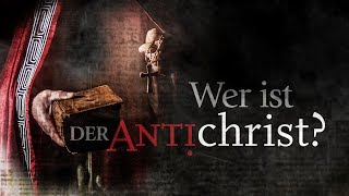 Wer ist der Antichrist [upl. by Berton]