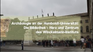 Bibliothek des Winckelmann Instituts Humboldt Universität  Image Film [upl. by Neicul]