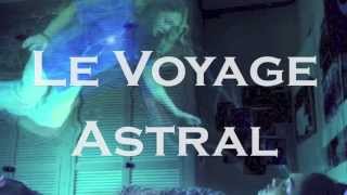 Voyage Astral Aura Corps subtils et Autres Dimensions [upl. by Carlota]