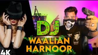 Waalian Harnoor Remix JBL Hard Bass Mix 2025 [upl. by Kyd]