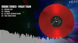 ROBBIE TRONCO  FRIGHT TRAIN [upl. by Dafodil]