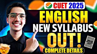 CUET 2025 English NEW Syllabus OUT🔥📚 I Complete Details [upl. by Hayyikaz927]