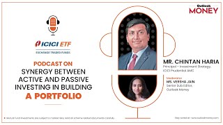 OutlookMoney  Podcast On Synergy Between Active And Passive Investing In Building A Portfolio [upl. by Dnana]