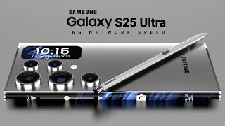 Samsung Galaxy S25 Ultra Largest Camera Improvements and New Characteristics [upl. by Prader746]