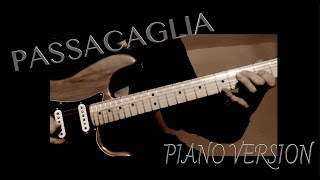 Passacaglia  Guitar Solo  HandelHalvorsen  Piano Version [upl. by Oirottiv851]