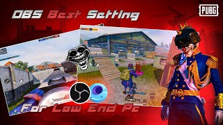 OBS Best Setting For Low End Pc  Pubg Mobile Emulator  OBS Lag Fix 💀⚡ [upl. by Noraha]