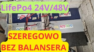 Połączenie Szeregowe Baterii LifePo4 256V BEZ BALANSERA Czy Baterie się ROZJADĄ [upl. by Arbmik]