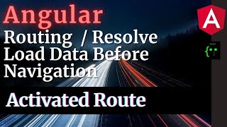 Angular Routing  Resolve  Load Data before Navigation amp ForkJoin  CodeWithSrini [upl. by Jehias]