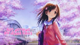 Nightcore  6FT Nothing by Jenna Davis  Angel Quillope [upl. by Telocin878]