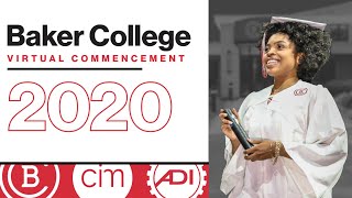 Baker College 2020 Virtual Commencement Ceremony [upl. by Boaten414]