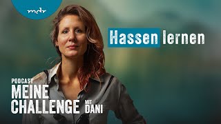 Hassen lernen  Podcast Meine Challenge  MDR [upl. by Ritter944]