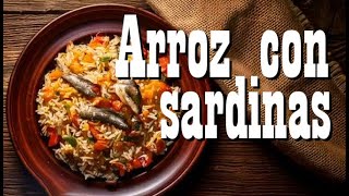 ARROZ CON SARDINAS Receta Rápida y Sabrosa  COCINE CON TUTI [upl. by Doretta]