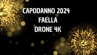 CAPODANNO 2024 FAELLA [upl. by Drofniw]