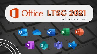 ¡¡¡Como instalar y activar Office LTSC 2021 [upl. by Aeila486]