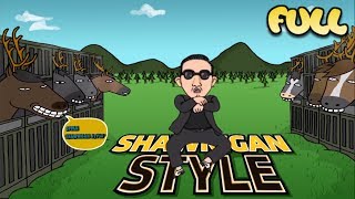 PSY  GANGNAM STYLE 강남스타일 PARODY SHAWNIGAN STYLE FULL [upl. by Sabine]