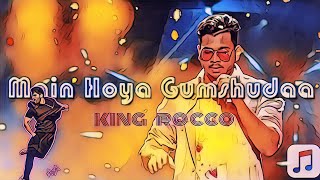 Mai Hoya Gumshuda  king rocco mtv hustle  sad song live performance [upl. by Acihsay662]