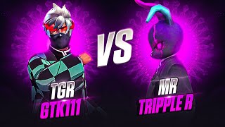 MR TRIPPLE R🇧🇩 vs TGR GTK111🇳🇵  1vs1 Dominating Match 🍷🗿 70 [upl. by Grosberg]